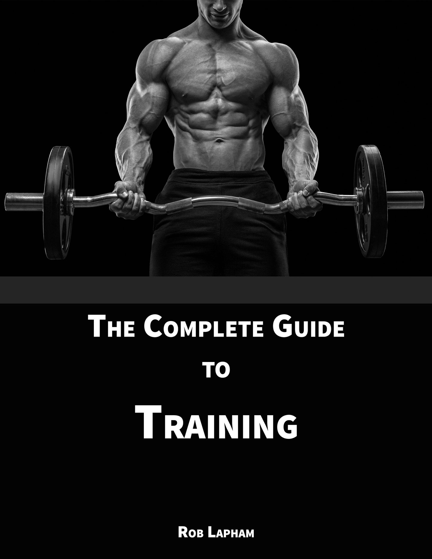 Complete Guide to Training